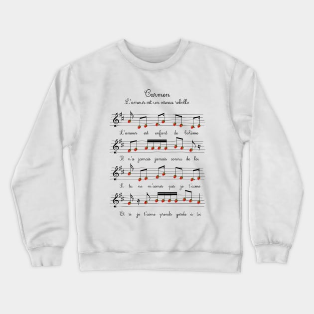 Carmen Opera Roses Music Sheet Artwork Georges Bizet Crewneck Sweatshirt by Rozbud